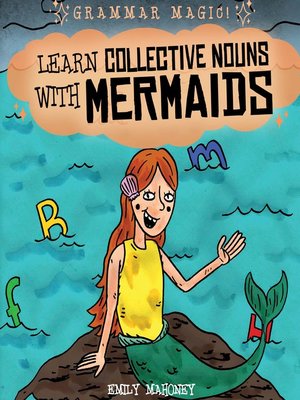 cover image of Learn Collective Nouns with Mermaids